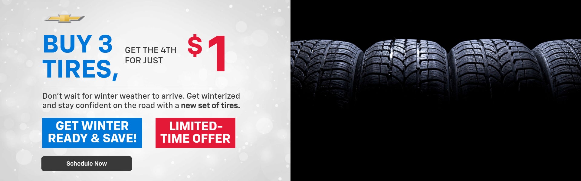 BUY 3 TIRES, GET THE 4TH FOR JUST $1!